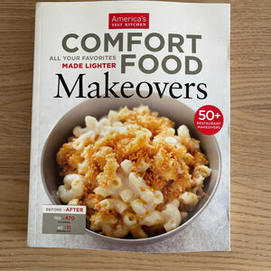 Comfort food Makeover Cookbook lighter recipes by americas test kitchen